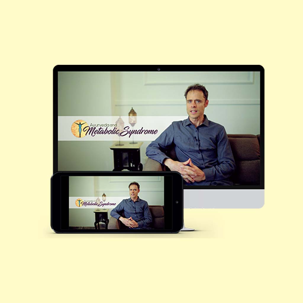 Ayurveda & Metabolic Syndrome - Diagnosis, Risk Factors & Recovery (Herbs and Diet) Educational Videos The Ayurveda Experience